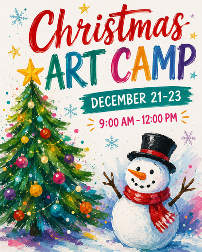 Christmas Art Camp (Dec. 21st–23rd)